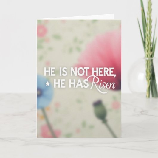 He Is Risen Message Card Karte (Vorderseite)