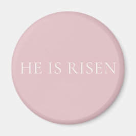 He Is Risen Pink Easter | Christian Faith Decor Magnet