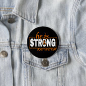 HE IS STRONG... BUTTON (Beispiel)