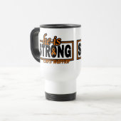 HE IS STRONG... REISEBECHER (Vorderseite Links)