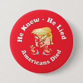 he knew, he lied, button (Vorderseite)