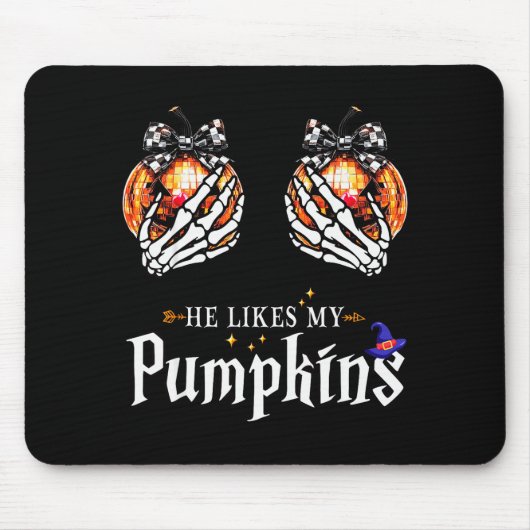 He Likes My Pumpkins Skeleton Hand Halloween Coupl Mousepad (Vorne)