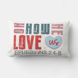 He Loves Us" Ephesians 2:4-8 Faith Lendenkissen