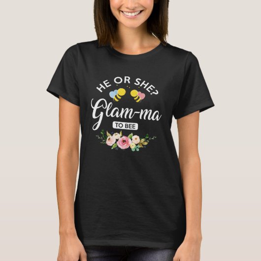 He or she glam ma to bee Expecting grandmother T-Shirt (Vorderseite)