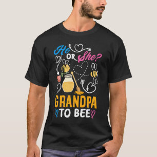 He Or She Grandpa To Bee Cute Gender Reveal Party T-Shirt
