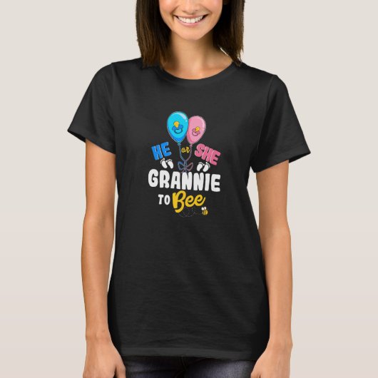 He or She Grannie To Bee Best Grandma Ever Grandmo T-Shirt (Vorderseite)