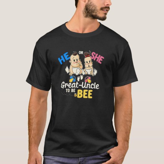 He or She Great Uncle to Bee Gender Reveal Great U T-Shirt (Vorderseite)