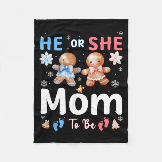 He Or She Mom To Be Christmas Gingerbread Gender R Fleecedecke (Vorderseite)