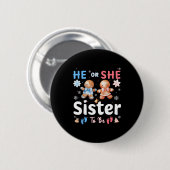 He Or She Sister To Be Christmas Gingerbread Gende Button (Vorne & Hinten)