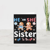 He Or She Sister To Be Christmas Gingerbread Gende Karte (Vorderseite)