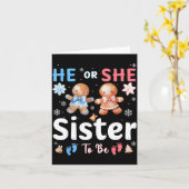 He Or She Sister To Be Christmas Gingerbread Gende Karte (Gelbe Blume)
