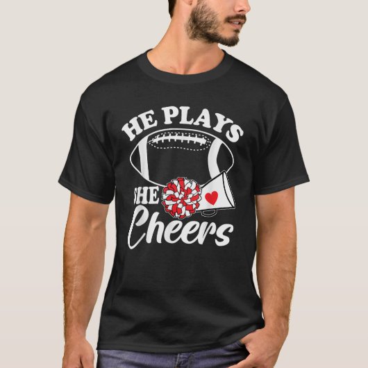He Plays She Cheers Football Son Cheerleader Daugh T-Shirt (Vorderseite)