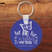 He Restores My Soul Schlüsselanhänger (Vorderseite)