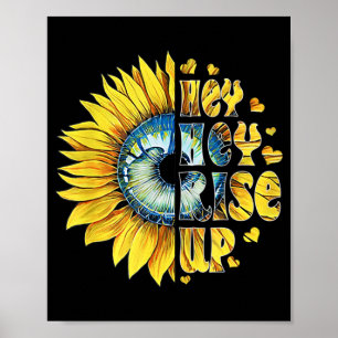 He Rise Up Ukraine Sonnenblumenfrieden für Ukraine Poster