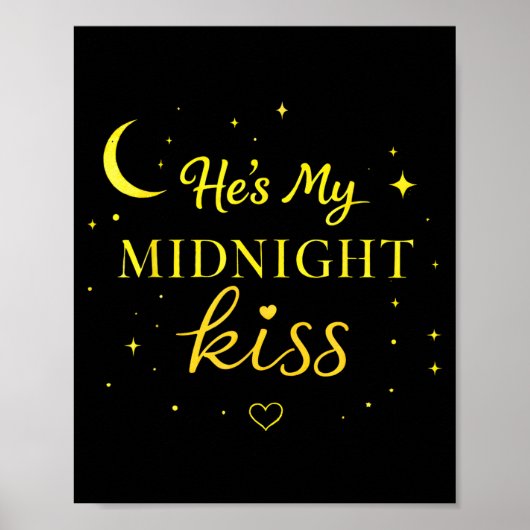 He’s My Midnight Kiss Romantic Saying Matching Cou Poster (Vorne)