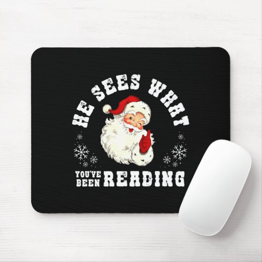 He Sees What You've Been Reading Funny Bookish Chr Mousepad (Mit Mouse)