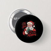 He Sees What You've Been Reading, Retro Santa Chri Button (Vorne & Hinten)