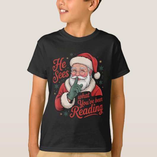 He Sees What You've Been Reading, Retro Santa Chri T-Shirt (Vorderseite)