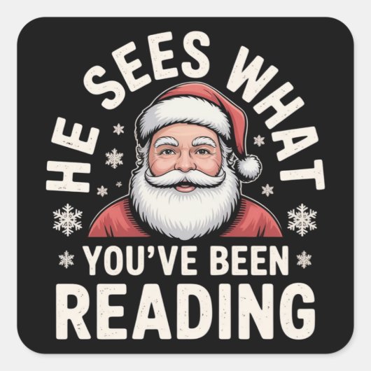He Sees What You've Been Reading Santa Bookish Quadratischer Aufkleber (Vorderseite)