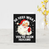 He Sees What You've Been Reading Santa Christmas B Karte (Gelbe Blume)