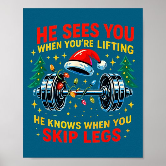 He Sees You Lifting Funny Skip Legs Christmas Tee Poster (Vorne)
