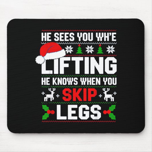 He Sees You Lifting Skip Legs Gym Enthusiasts Funn Mousepad (Vorne)