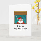 He Sees You When You Are Sleeping Funny Christmas Karte (Gelbe Blume)