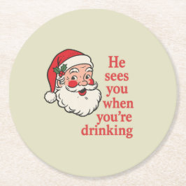  “He Sees You When You’re Drinking” Paper Coaster Runder Pappuntersetzer