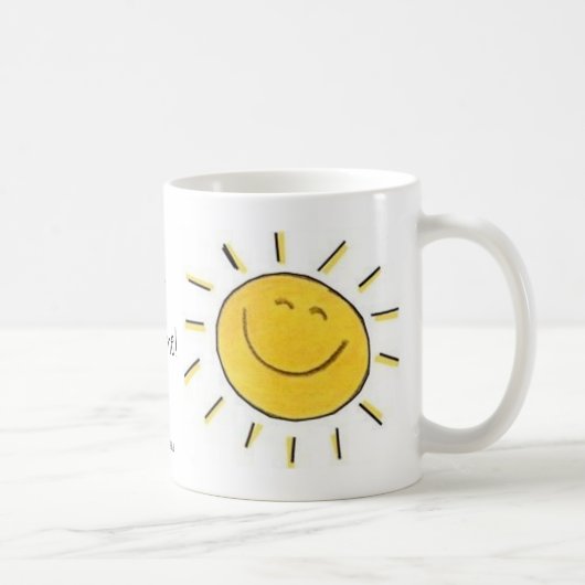 He, Sonnenschein! Tasse (Rechts)