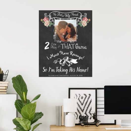 He Stole My Heart Fun Poem Chalkboard Wedding Poster (Heimbüro)
