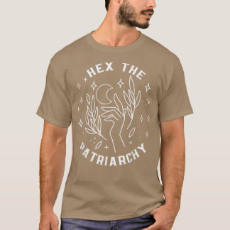 He the Patriarchy Feminist Hexe349 T-Shirt