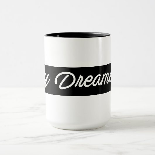 He Träumer! Tasse (Zentrum)