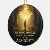 He Who Dwells Psalm 91 Christian Art Keramik Ornament (Links)