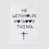 He withholds no good things seidenpapier (Vorderseite)