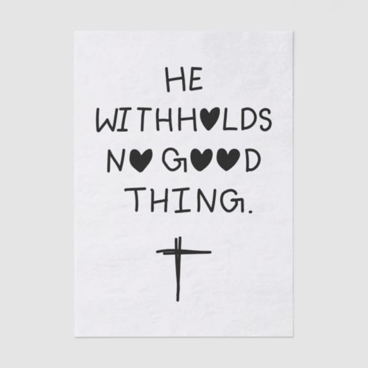 He withholds no good things seidenpapier (Vorderseite)