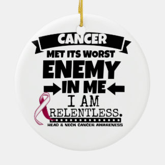 Head and Neck Cancer Met Its Worst Enemy in Me Keramik Ornament
