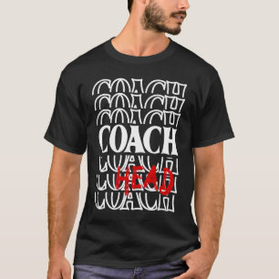 Head Coach Sports Football Trainer Basketball Spur T-Shirt