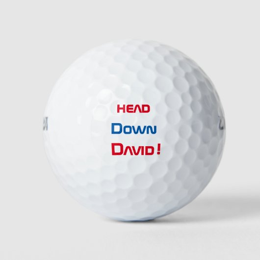 "Head Down David Text" >Funny Golf Balls Golfball (Vorderseite)
