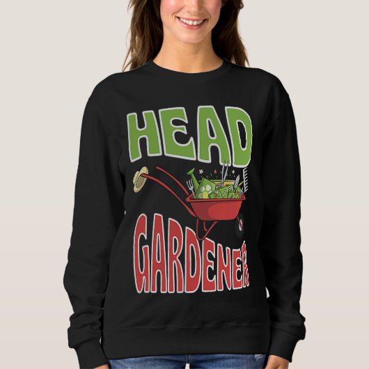 Head Gardener Cute Summer Wheelbarrow Vegetable Ga Sweatshirt (Vorderseite)