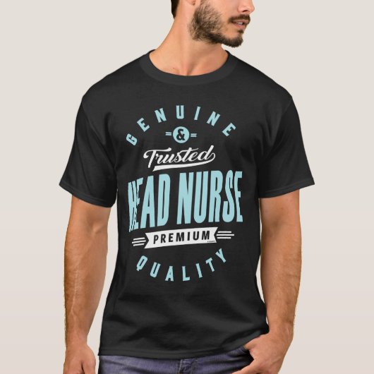 Head Nurse T-Shirt (Vorderseite)