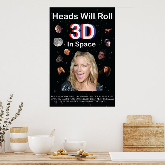 Head Roll 3D: Im All Poster (Küche)