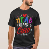Head Start Crew Lehrer Early Chilhood Bildung T-Shirt (Vorderseite)