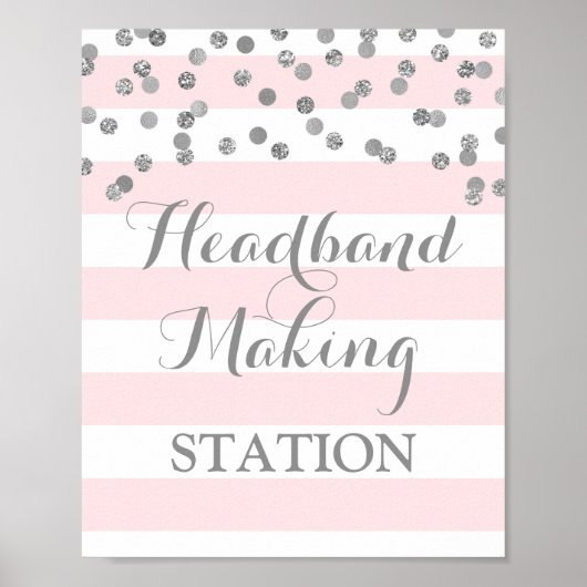 Headband Making Station Blush Stripes Silver signi Poster (Vorne)