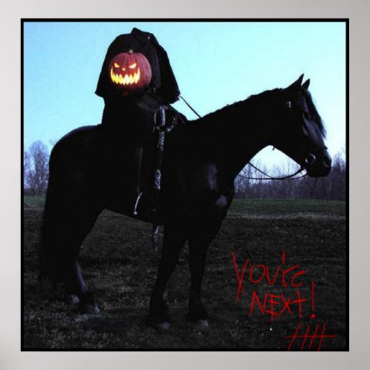 HeadlessHorseman w/BloodyAutograph Poster (Vorne)