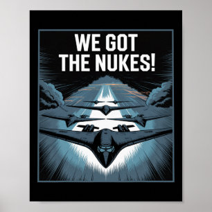 Headline Wir haben die Nukes Got! US Air Strike Ir Poster