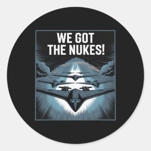 Headline Wir haben die Nukes Got! US Air Strike Ir Runder Aufkleber