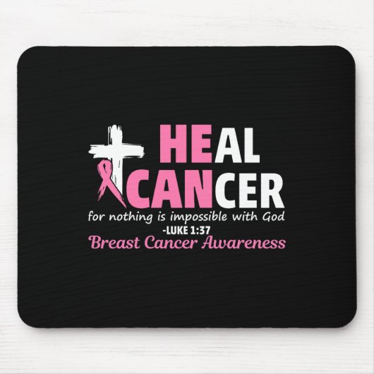 Heal Cancer Christian Believe God Breast Cancer Aw Mousepad (Vorne)