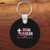 Heal Cancer Christian Believe God Breast Cancer Aw Schlüsselanhänger (Vorderseite)
