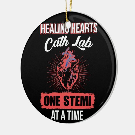 Healing Hearts Cath Lab One Stemi At A Time Keramik Ornament (Links)