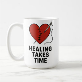 Healing Takes Time Mental Health Support  Kaffeetasse